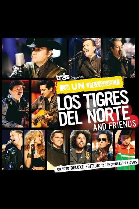 MTV Unplugged: Los Tigres del Norte and Friends